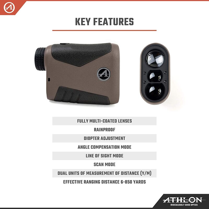 Athlon TALOS 800Y Take to the field with confidence in your next shot. The Athlon Talos laser rangefinder brings affordability to the average hunter. Accurately deer-sized game from 6 to 300 yards and reflective targets out to 850 yards. Regardless of terrain, get an accurate range estimate in yards or meters. The Talos range finder can provide a true line-of-sight measurement or an angle compensated distance when shooting from elevated positions.